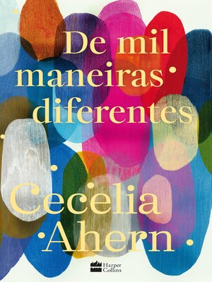 cover image of De mil maneiras diferentes – Romance inédito de Cecelia Ahern, autora de "P.S. Eu te amo"